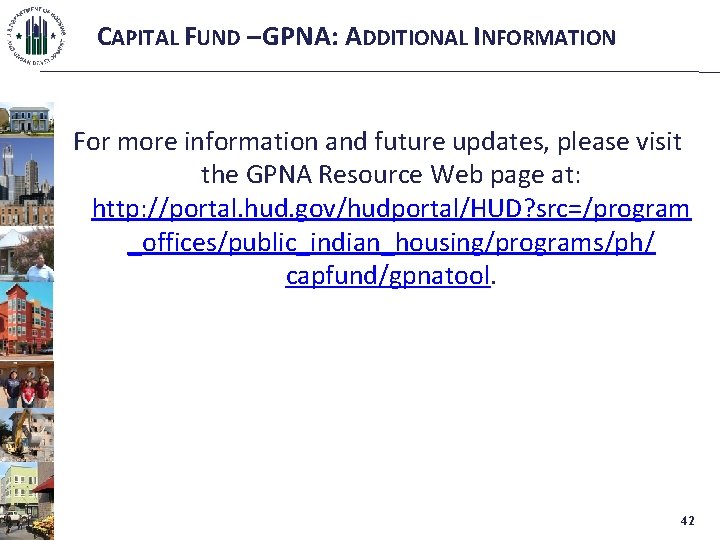 CAPITAL FUND – GPNA: ADDITIONAL INFORMATION For more information and future updates, please visit