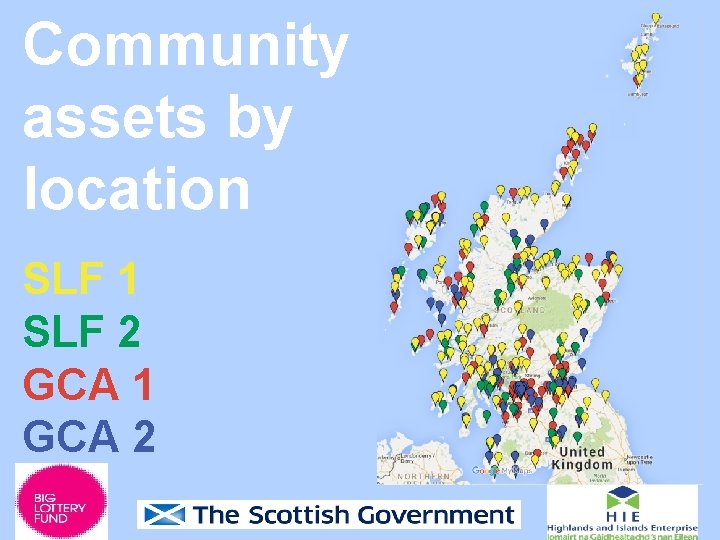 Community assets by location SLF 1 SLF 2 GCA 1 GCA 2 