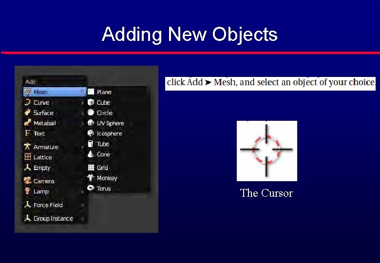 Adding New Objects The Cursor 