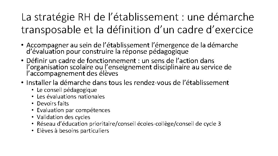 La stratégie RH de l’établissement : une démarche transposable et la définition d’un cadre