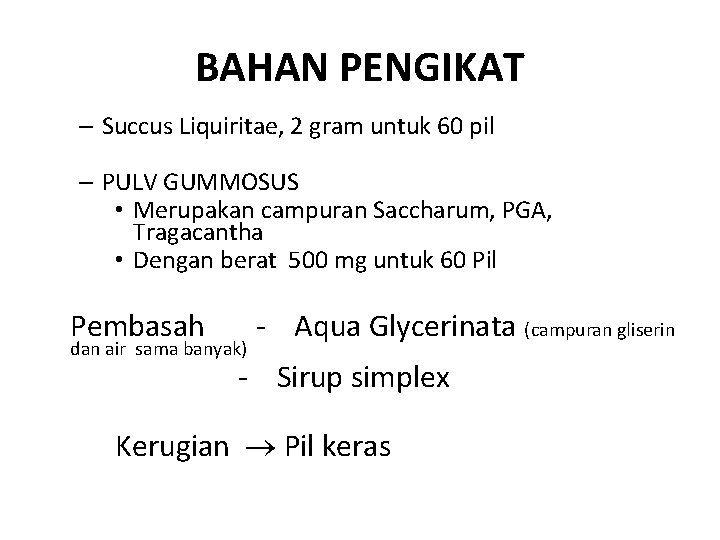 BAHAN PENGIKAT – Succus Liquiritae, 2 gram untuk 60 pil – PULV GUMMOSUS •
