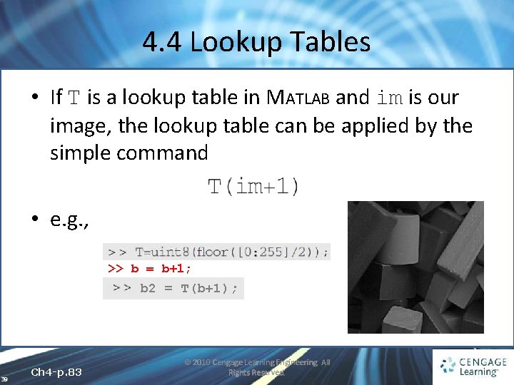 4. 4 Lookup Tables • If T is a lookup table in MATLAB and