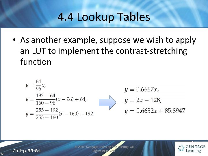 4. 4 Lookup Tables • As another example, suppose we wish to apply an