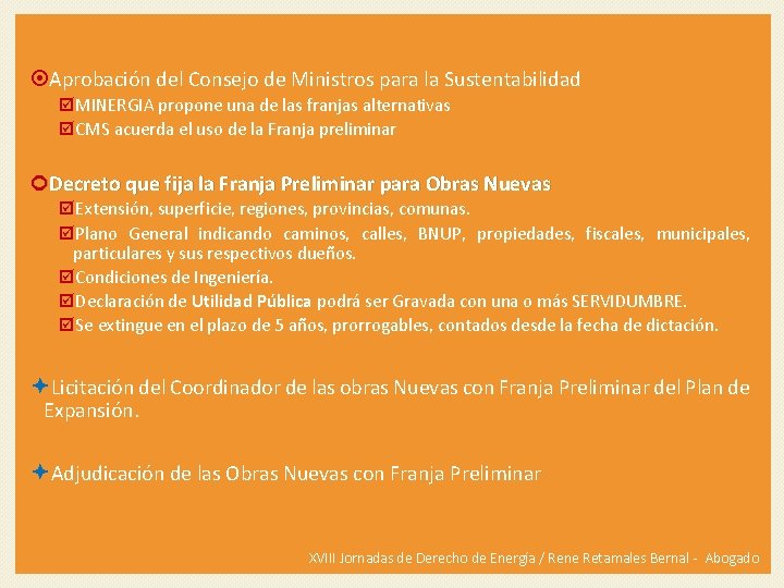  Aprobación del Consejo de Ministros para la Sustentabilidad MINERGIA propone una de las