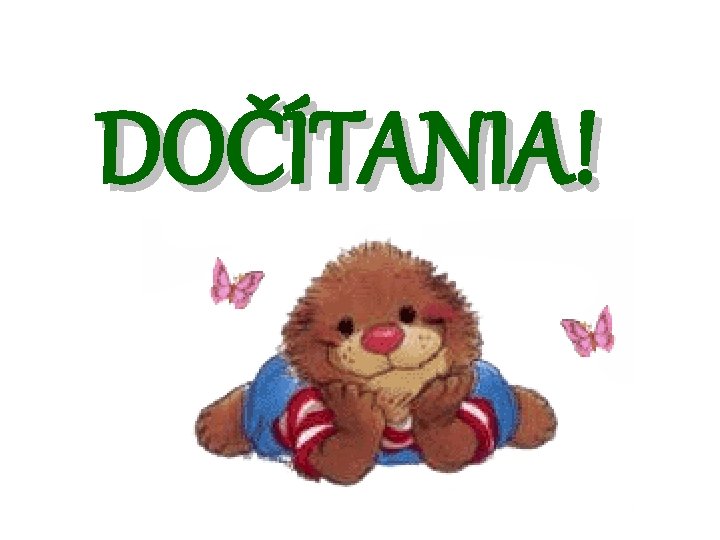 DOČÍTANIA! 