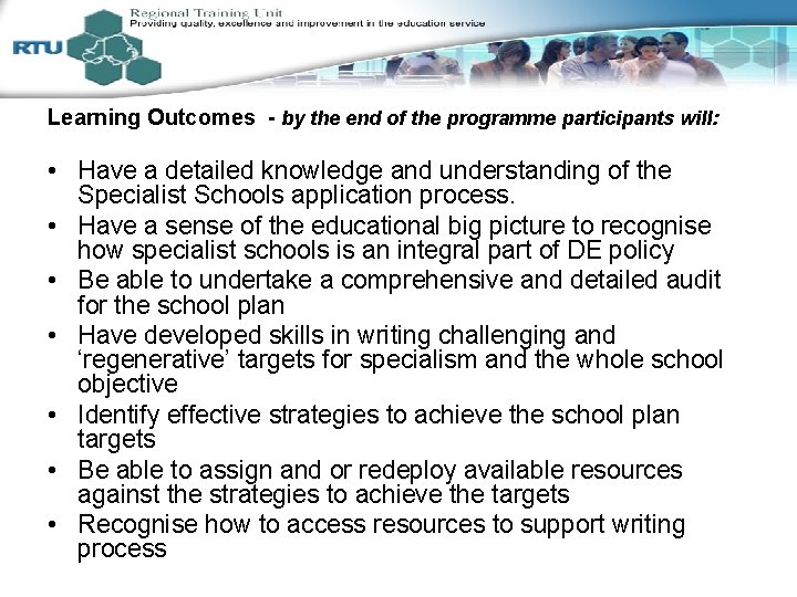 Learning Outcomes - by the end of the programme participants will: • Have a