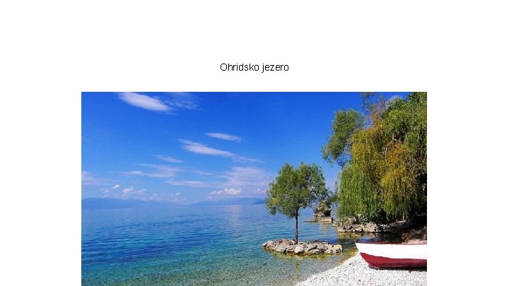 Ohridsko jezero Ohridsko jezero