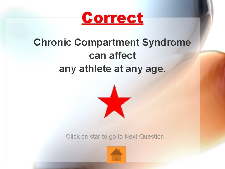 Correct Chronic Compartment Syndrome can affect any athlete at any age. Click on star