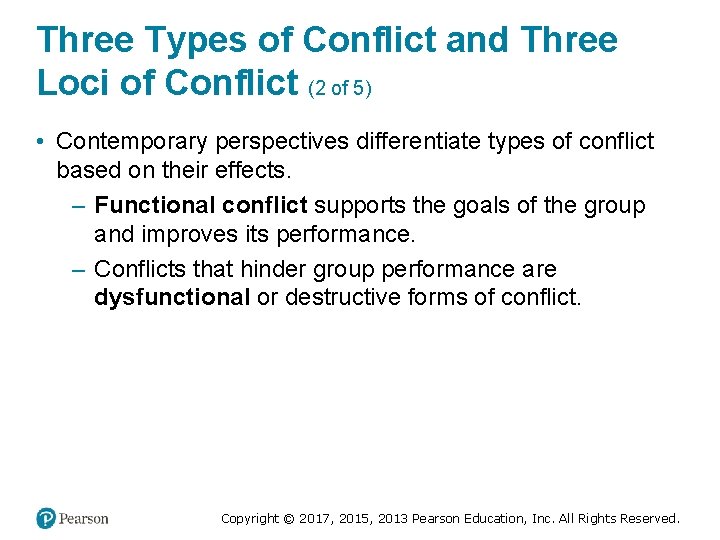 Three Types of Conflict and Three Loci of Conflict (2 of 5) • Contemporary