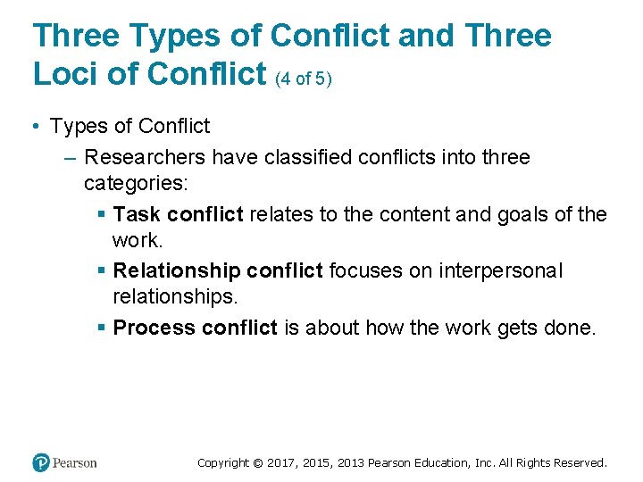 Three Types of Conflict and Three Loci of Conflict (4 of 5) • Types