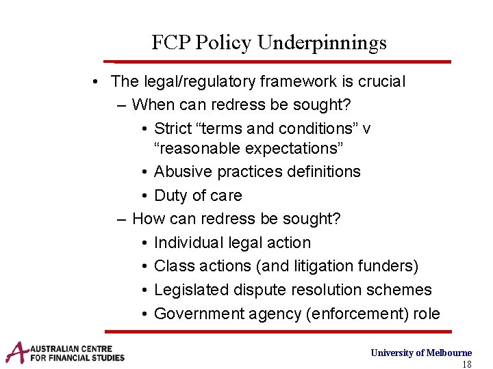 FCP Policy Underpinnings • The legal/regulatory framework is crucial – When can redress be