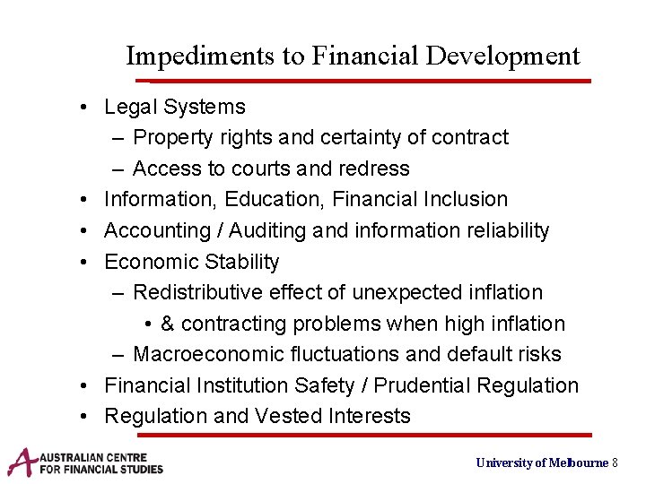 Challenges posed by underdeveloped financial markets and instruments