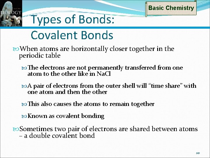 Types of Bonds: Covalent Bonds Basic Chemistry When atoms are horizontally closer together in