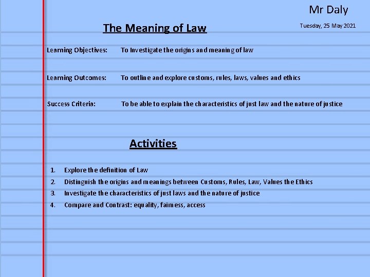 hænge støvle familie Mr Daly The Meaning of Law Tuesday 25