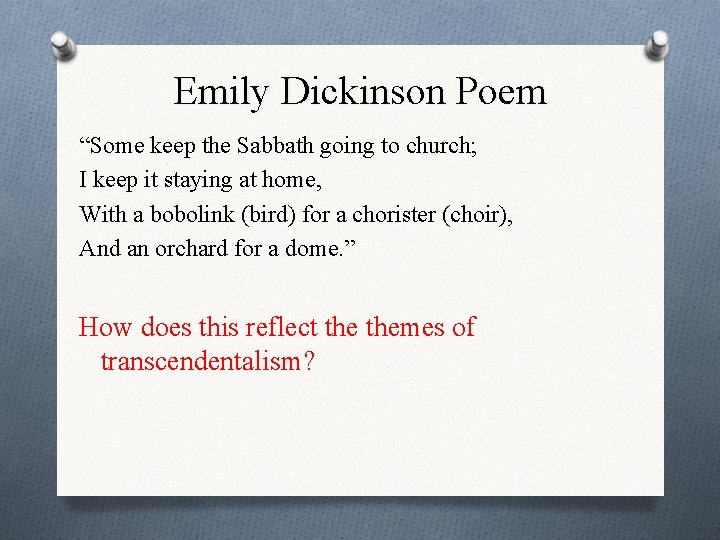 Emily Dickinson Poem “Some keep the Sabbath going to church; I keep it staying