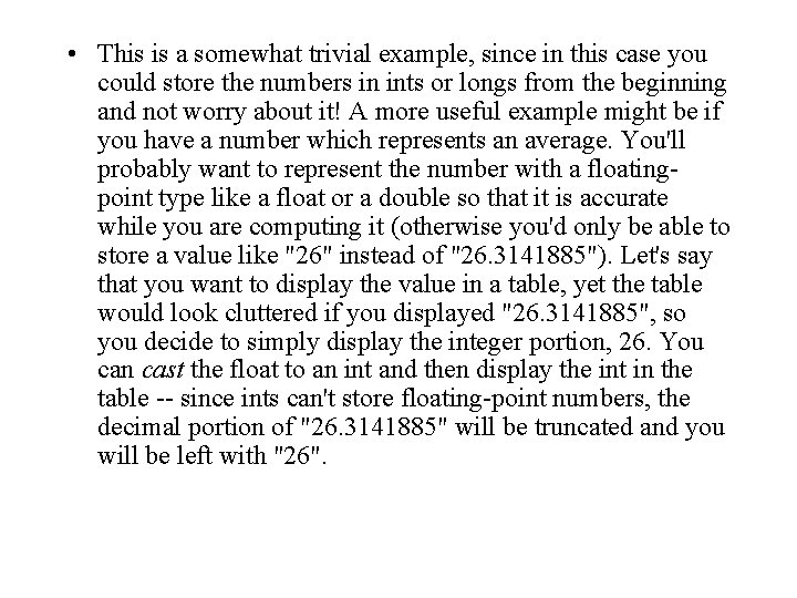 • This is a somewhat trivial example, since in this case you could • This is a somewhat trivial example, since in this case you could