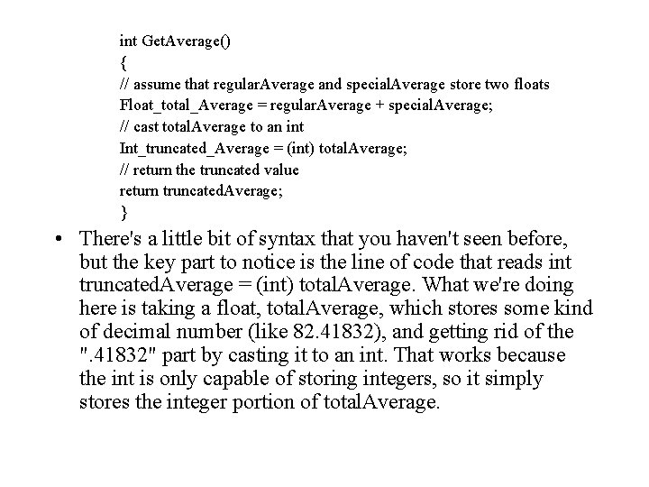 int Get. Average() { // assume that regular. Average and special. Average store two int Get. Average() { // assume that regular. Average and special. Average store two