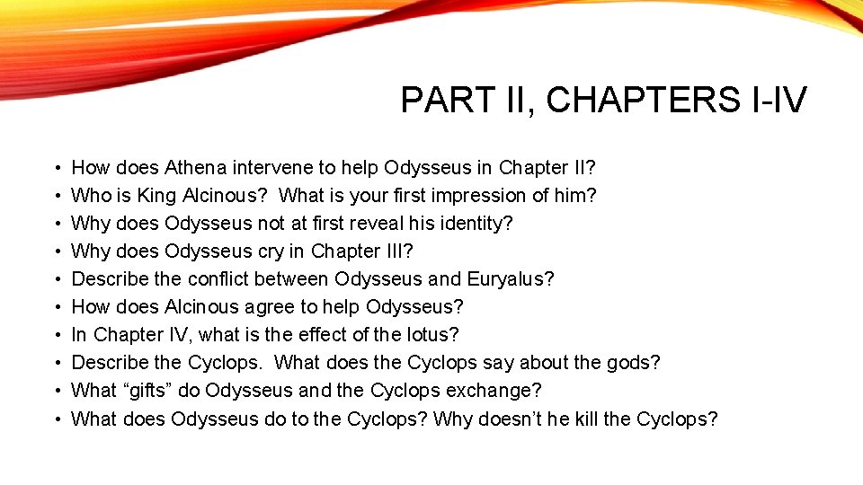 PART II, CHAPTERS I-IV • • • How does Athena intervene to help Odysseus