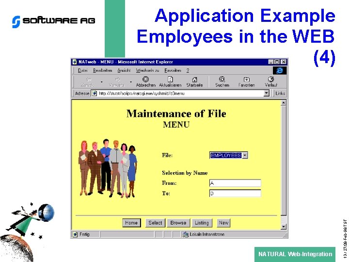 NATURAL Web-Integration 13 / 27/28 -Feb-98 TST Application Example Employees in the WEB (4)