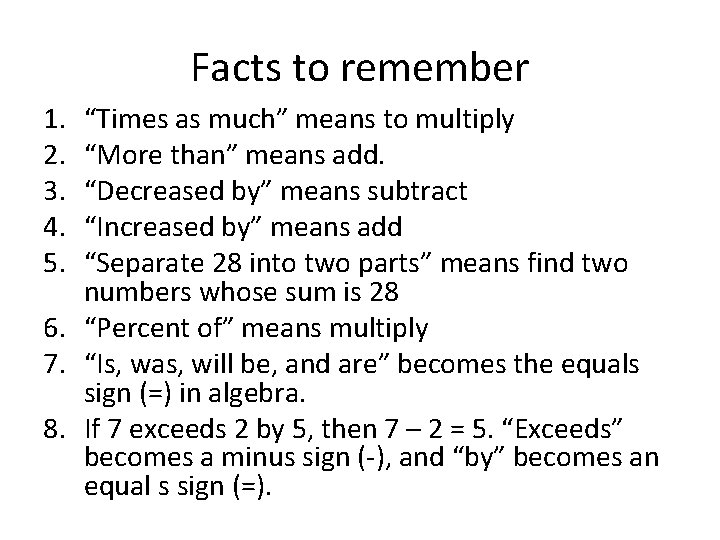 Facts to remember 1. 2. 3. 4. 5. “Times as much” means to multiply