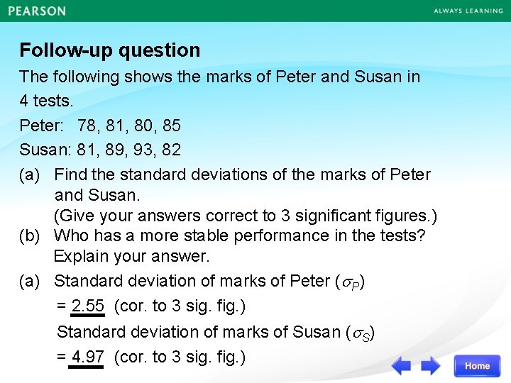 Follow-up question The following shows the marks of Peter and Susan in 4 tests.
