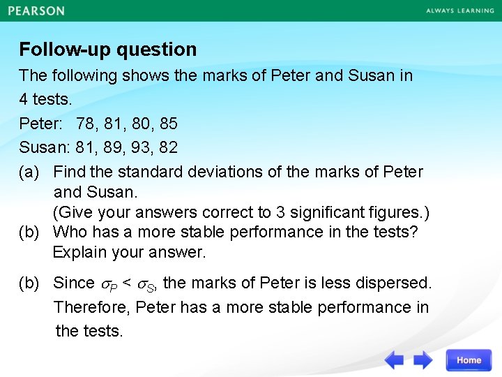 Follow-up question The following shows the marks of Peter and Susan in 4 tests.