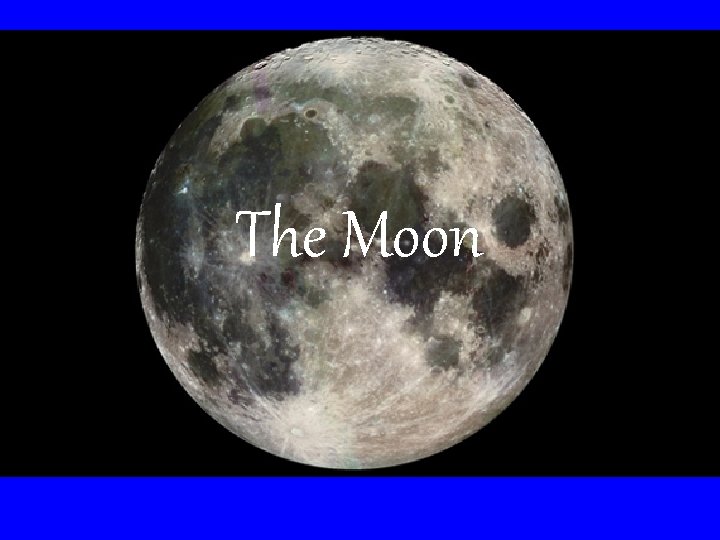 The Moon 