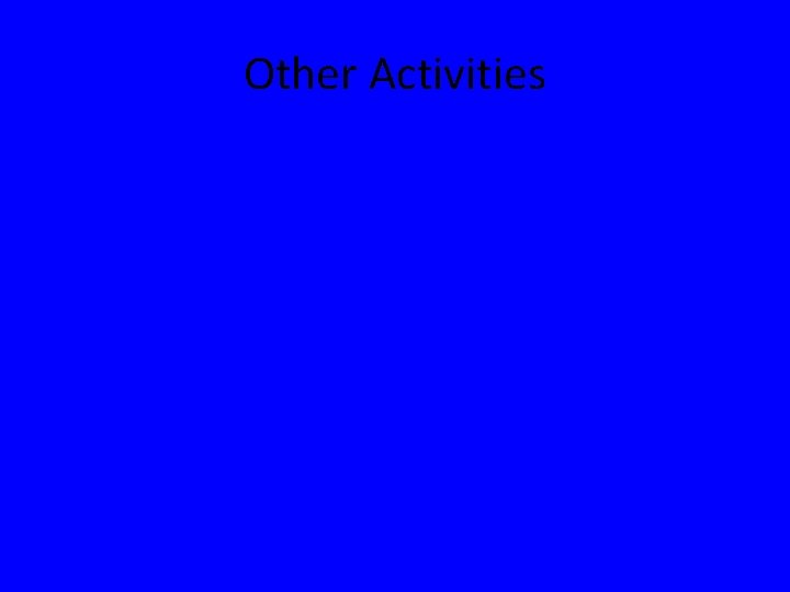 Other Activities 