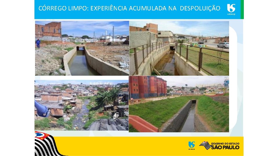 CÓRREGO LIMPO: EXPERIÊNCIA ACUMULADA NA DESPOLUIÇÃO 