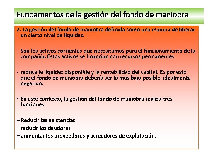 Fundamentos de la gestión del fondo de maniobra 2. La gestión del fondo de