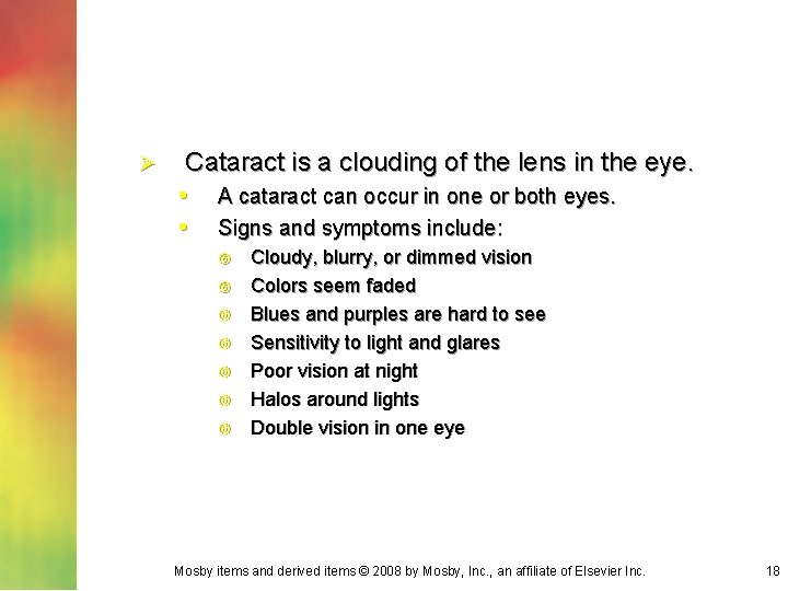Ø Cataract is a clouding of the lens in the eye. • A cataract