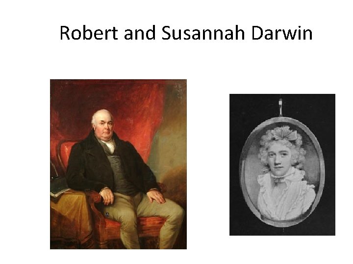 Robert and Susannah Darwin 