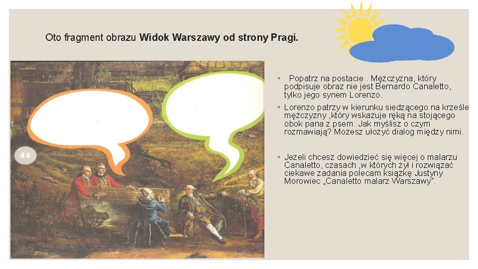 Oto fragment obrazu Widok Warszawy od strony Pragi. ◦ Popatrz na postacie. Mężczyzna, który