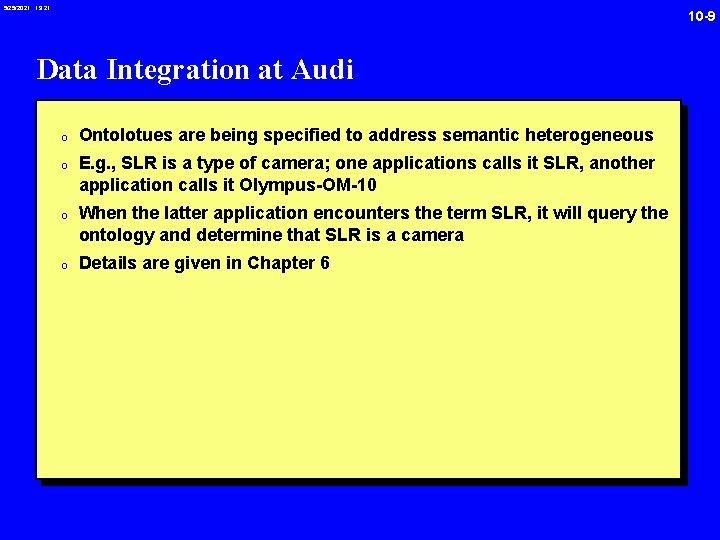 5/25/2021 19: 21 10 -9 Data Integration at Audi 0 Ontolotues are being specified