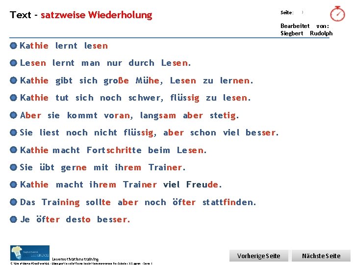 Übungsart: Text – satzweise Wiederholung Seite: 3 Bearbeitet von: Siegbert Rudolph Kathie lernt lesen