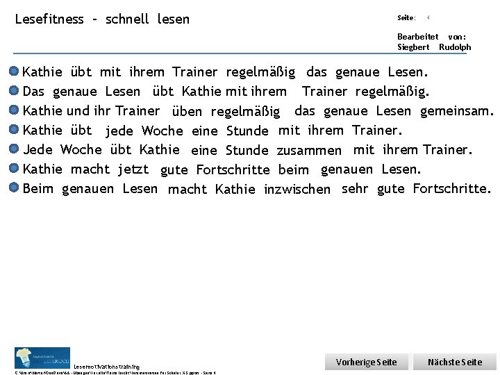 Übungsart: Lesefitness – schnell lesen Seite: 4 Bearbeitet von: Siegbert Rudolph Kathie übt mit