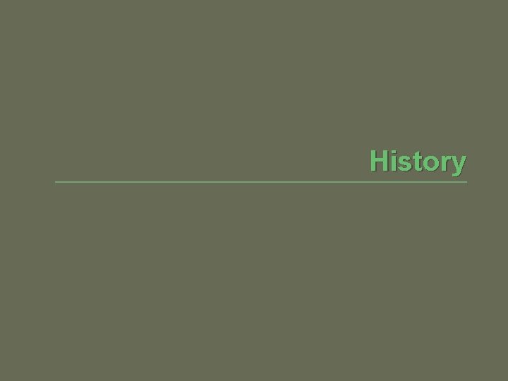 History 