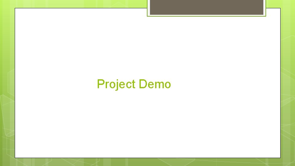 Project Demo 