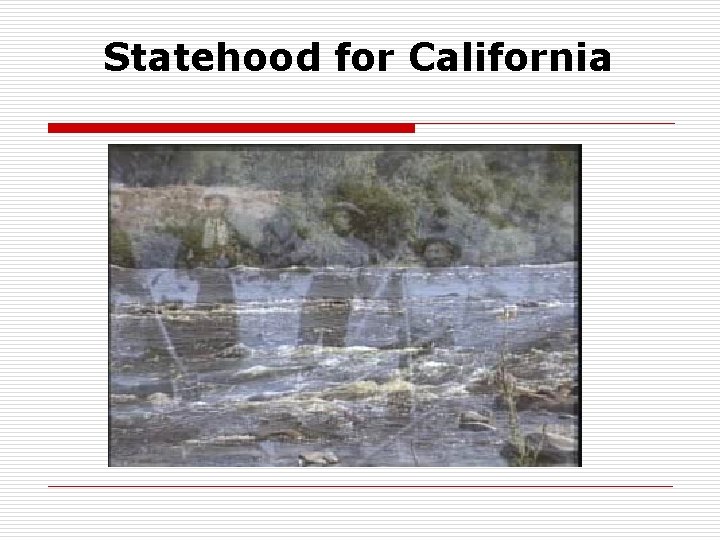 Statehood for California 