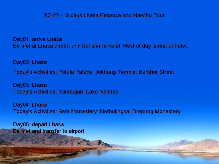 XZ-22 ： 5 days Lhasa Essence and Nakchu Tour Day 01: arrive Lhasa Be