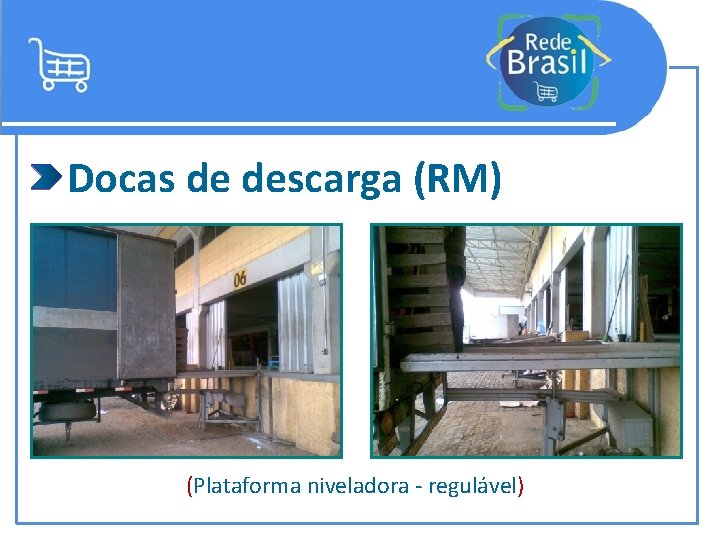 Docas de descarga (RM) (Plataforma niveladora - regulável) 