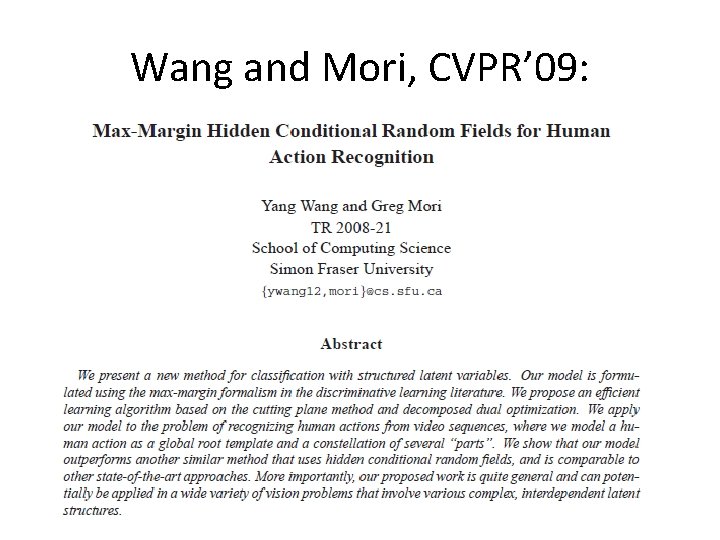 Wang and Mori, CVPR’ 09: 