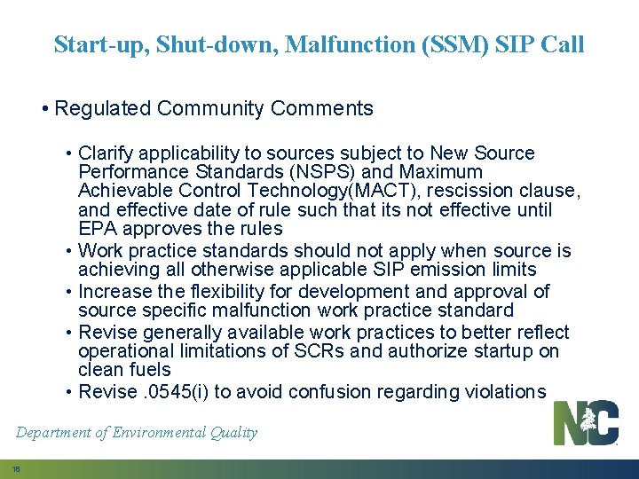 Start-up, Shut-down, Malfunction (SSM) SIP Call • Regulated Community Comments • Clarify applicability to