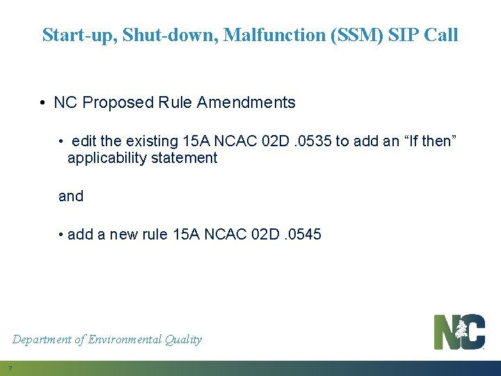 Start-up, Shut-down, Malfunction (SSM) SIP Call • NC Proposed Rule Amendments • edit the