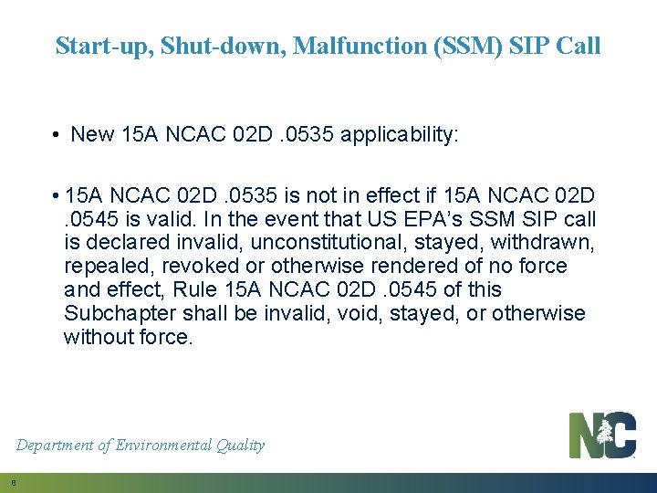 Start-up, Shut-down, Malfunction (SSM) SIP Call • New 15 A NCAC 02 D. 0535