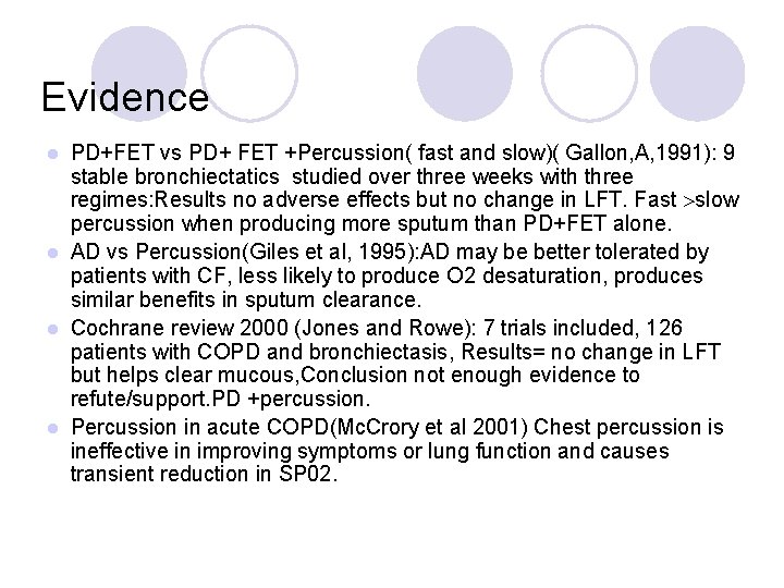 Evidence PD+FET vs PD+ FET +Percussion( fast and slow)( Gallon, A, 1991): 9 stable