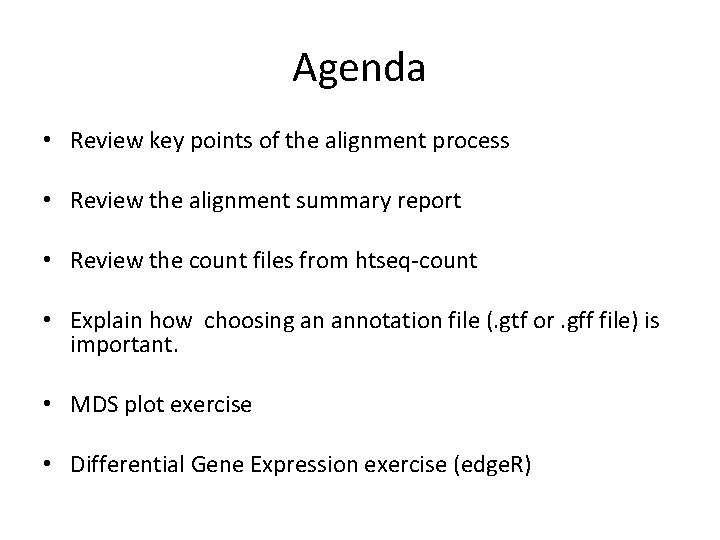 Agenda • Review key points of the alignment process • Review the alignment summary