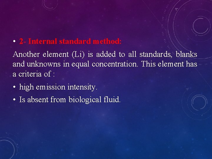  • 2 - Internal standard method: Another element (Li) is added to all