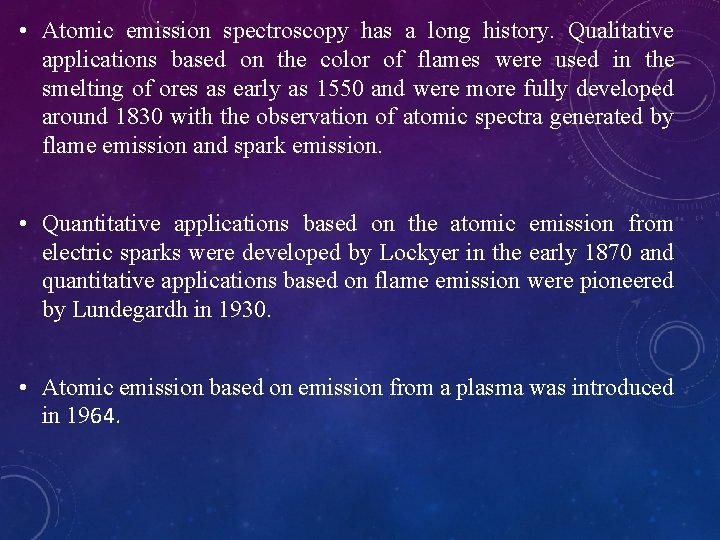 ATOMIC EMISSION SPECTROSCOPY BASIC PRINCIPLES SUMMARY This project