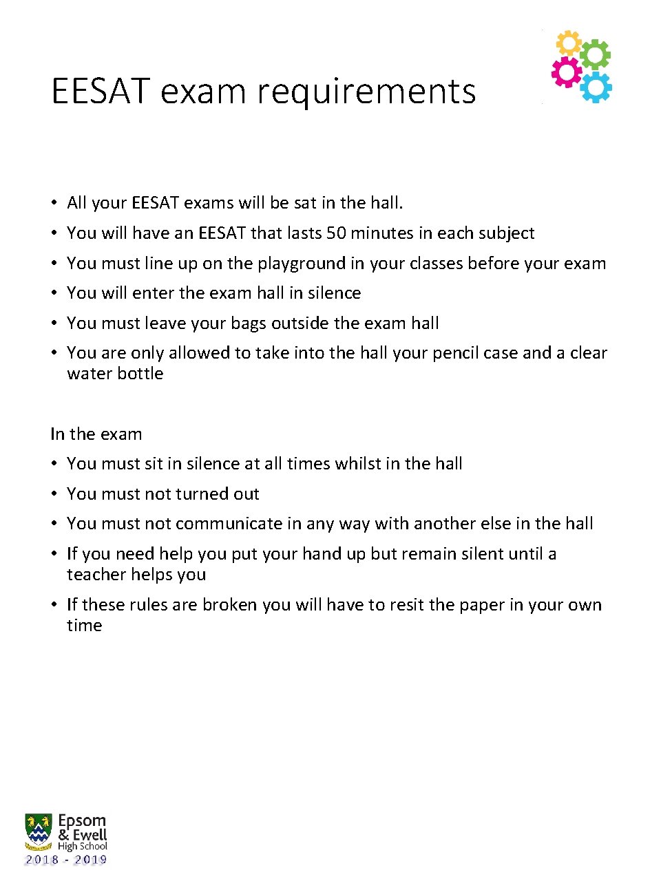 EESAT exam requirements • All your EESAT exams will be sat in the hall.
